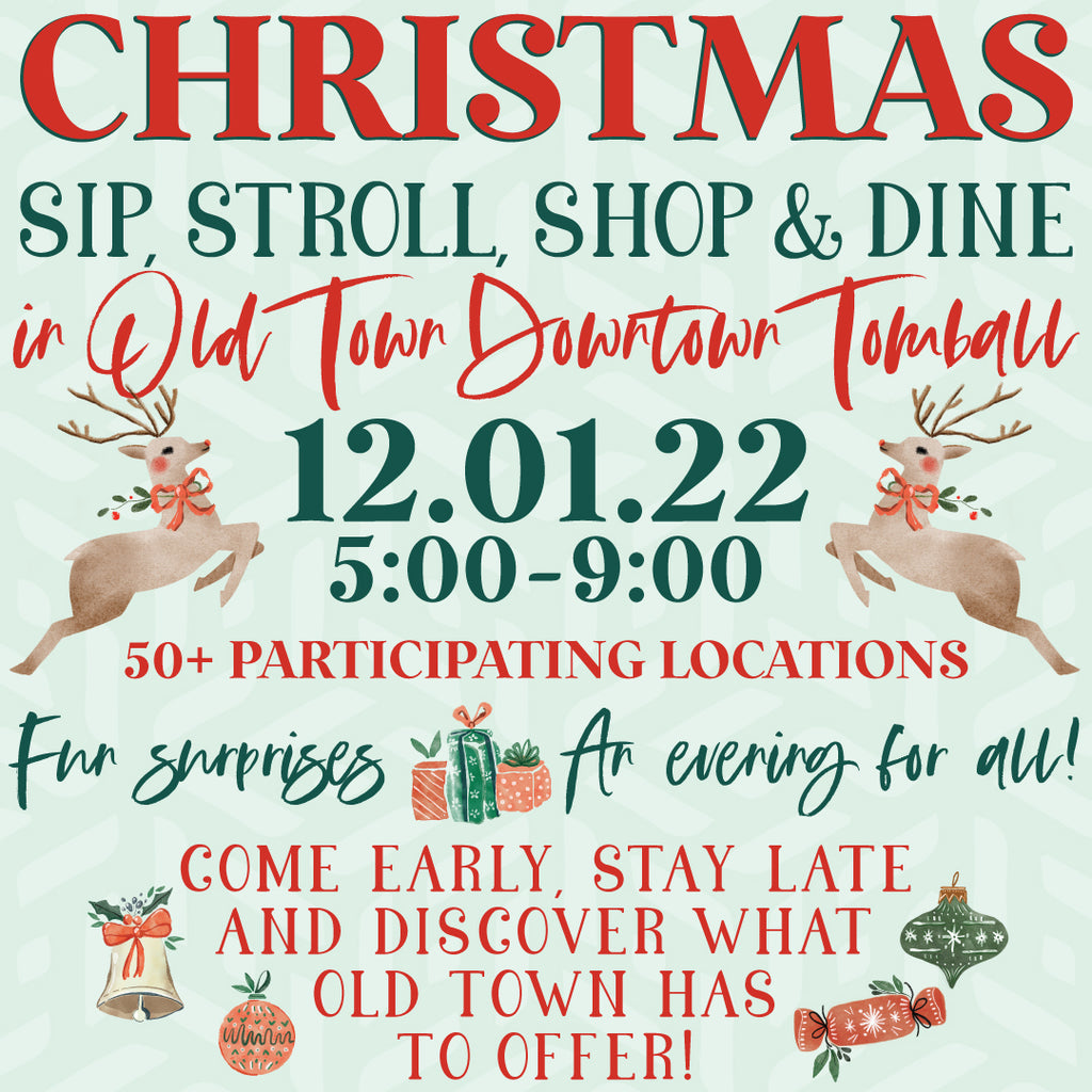 Christmas - Sip, Stroll, Shop and Dine!